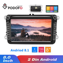 Load image into Gallery viewer, Podofo Android 8.1 2Din Car MP5 Multimedia Video Player GPS Car Radio Auto Radio Stereo 8&#39;&#39;Audio For Seat/Skoda/Passat/Golf/Polo
