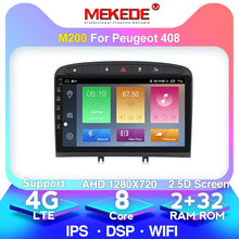 Load image into Gallery viewer, MEKEDE 4+64G car stereo for 2010-2015 2016 PEUGEOT 308 408 with GPS Navigation Head Unit Mirror Link 4G WiFi
